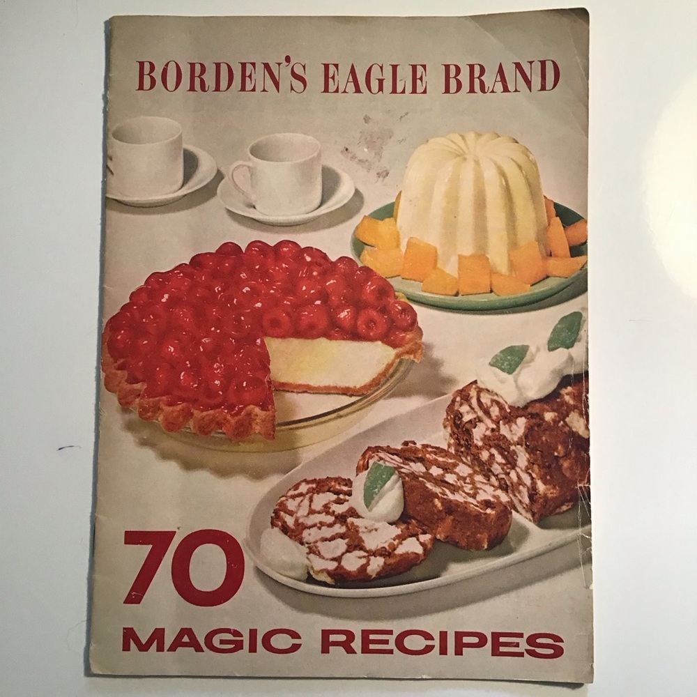 Vintage Borden's Eagle Brand 70 Magic Recipes Cookbook Pamphlet Recipe Leaflet